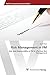 Risk Management in FM by Daniel Haas