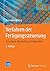 Verfahren der Fertigungssteuerung by Hermann Lödding