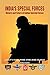 India's Special Forces―History and Future of Special Forces by P.C. Katoch