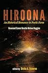 Hiroona: An Historical Romance in Poetic Form