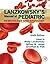 Lanzkowsky's Manual of Pediatric Hematology and Oncology