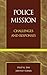 Police Mission: Challenges ...