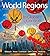 World Regions in Global Context: Peoples, Places, and Environments (Masteringgeography)