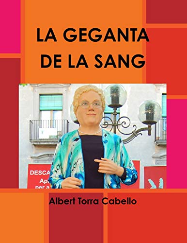 LA GEGANTA DE LA SANG (Catalan Edition)