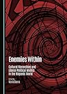 Enemies Within: Cultural Hierarchies and Liberal Political Models in the Hispanic World