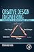 Creative Design Engineering: Introduction to an Interdisciplinary Approach