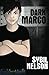 Dark Marco Vol. 1: A Priscilla the Great Novel