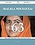 Malala Yousafzai 63 Success Secrets - 63 Most Asked Questions on Malala Yousafzai - What You Need to Know