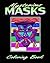 Mysterious Masks (Coloring ...
