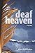 Deaf Heaven by Garry Gottfriedson MFA
