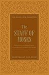 The Staff of Mose...