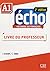 Methode Echo 2eme Edition Niveau A1 Guide Pedagogique (French Edition)
