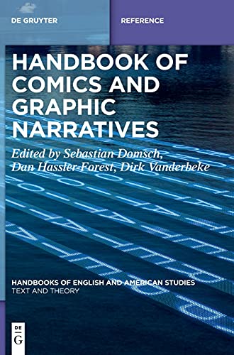 Handbook of Comics and Graphic Narratives (Handbooks of English and American Studies, 11)