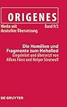 Die Homilien und Fragmente zum Hohelied (Latin Edition)