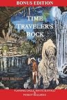 Time Traveler's Rock by Rick Heiman