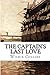The Captain's Last Love: Or Mr. Captain and the Nymph
