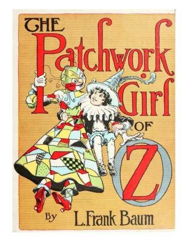 The Patchwork Girl of Oz