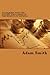 An Inquiry into the Nature and Causes of the Wealth of Nations