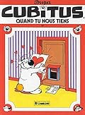Cubitus, quand tu nous tiens!...