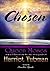 Chosen: Queen Moses: A Novel Based on the Life & Legend of Harriet Tubman