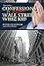 Confessions of a FORMER Wall Street Whiz Kid - Third Edition