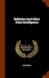 Bulletins And Other State Intelligence Bulletins And Other State Intelligence