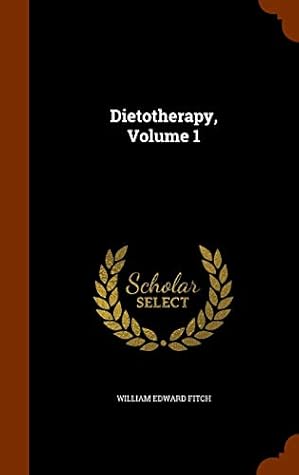 Dietotherapy, Volume 1