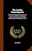 The London Encyclopaedia: Or Universal Dictionary Of Science, Art, Literature, And Practical Mechanics, Comprising A Popular View Of The Present State Of Knowledge, Volume 7