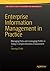 Enterprise Information Management in Practice: Managing Data and Leveraging Profits in Today's Complex Business Environment
