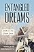 Entangled Dreams (Entangled Dreams #3)