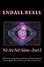 We Are Not Alone - Part 2: Advancing Cognitve Awareness through Historical Revelations (The Evolution of Consciousness Series)
