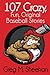 107 Crazy, Fun, Original Baseball Stories