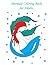 Mermaid coloring books for adults