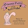 Princess Pussy and the Butt Mullet: An Accepting Yourself Fable (Farm2Table Comedy Books)