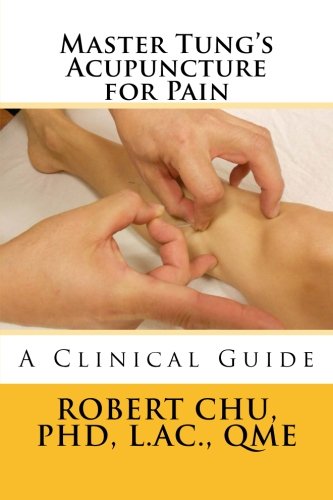 Master Tung's Acupuncture for Pain: A Clinical Guide (Paperback)