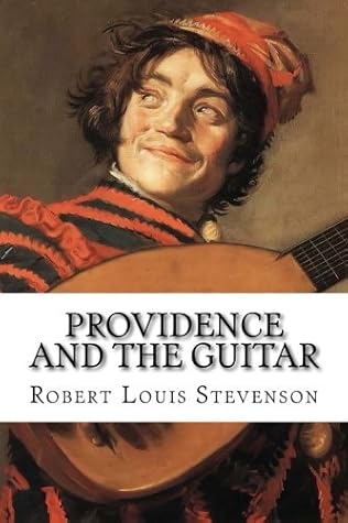 Providence and the Guitar by Robert Louis Stevenson
