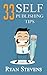 33 Self-Publishing Tips