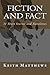 Fiction and Fact: 11 Short ...