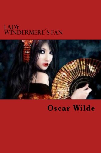 Lady Windermere?s Fan