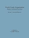 Dispute Settlement Decisions: Bernan's Annotated Reporter: Decisions Reported 27 April 2009-14 May 2009