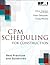CPM Scheduling for Construc...