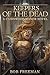 Keepers of the Dead