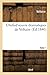 Chefs-d'Oeuvre Dramatiques de Voltaire. Tome 1 (Litterature) (French Edition)