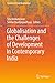 Globalisation and the Challenges of Development in Contemporary India (Dynamics of Asian Development)