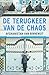 De terugkeer van de chaos