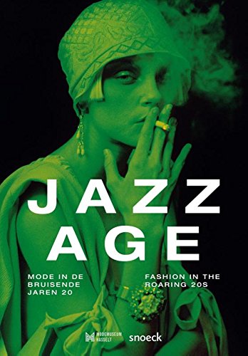 Jazz Age - Mode in de bruisende jaren 20 (Paperback)