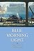 Blue Morning Light