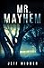 Mr. Mayhem: A Brinker Novel
