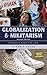 Globalization and Militarism: Feminists Make the Link