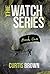 The Watch Series: Book One